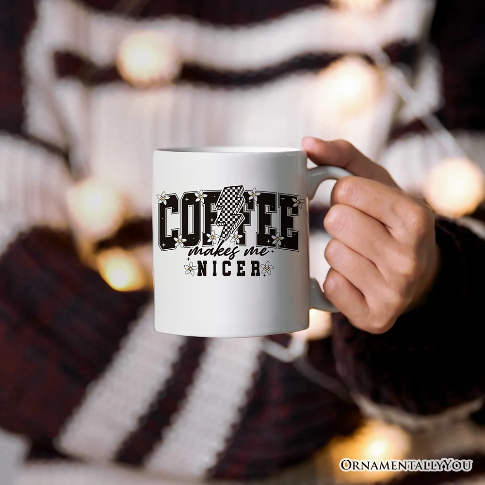 Coffee Makes Me Nicer Mug - Image 3