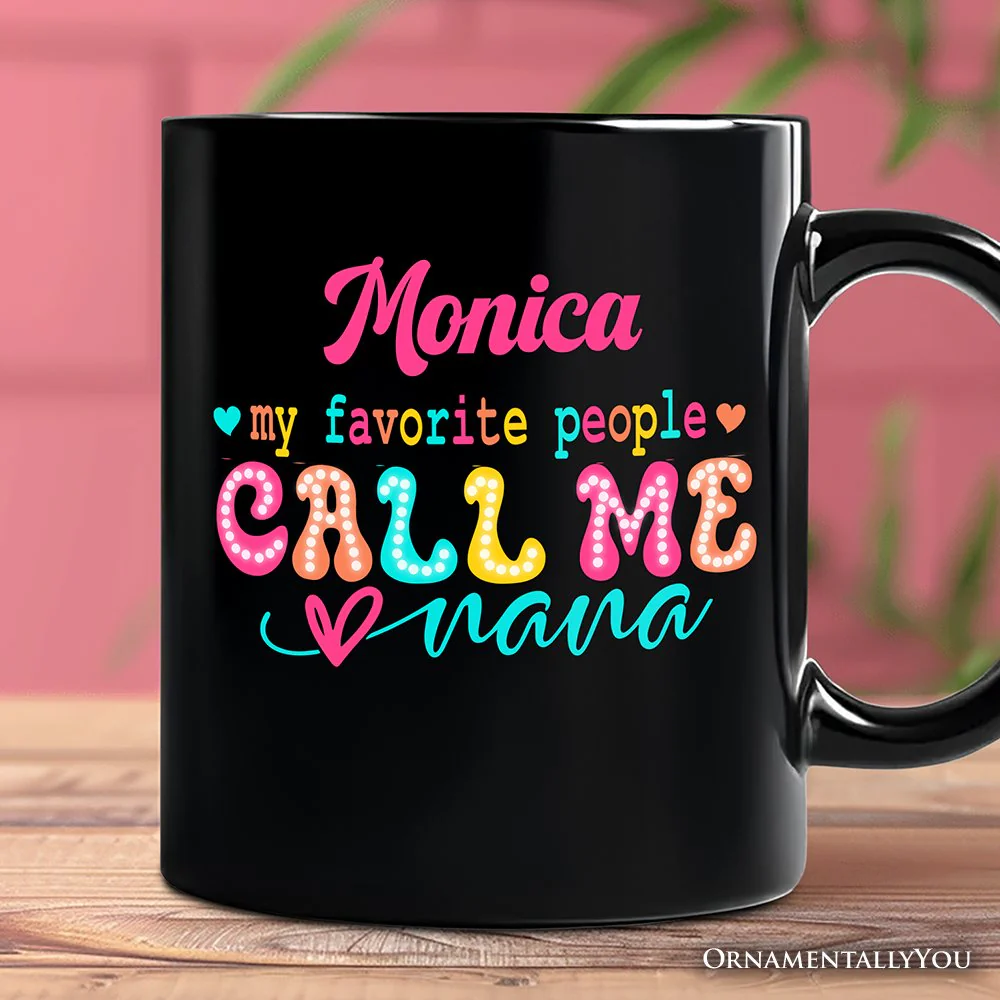 My Favorite People Call Me Nana Mug - Image 3