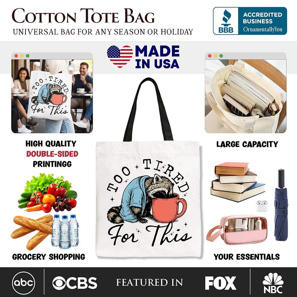 Too Tired for This Funny Tote Bag - Image 4